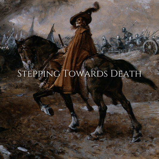 Stepping towards death