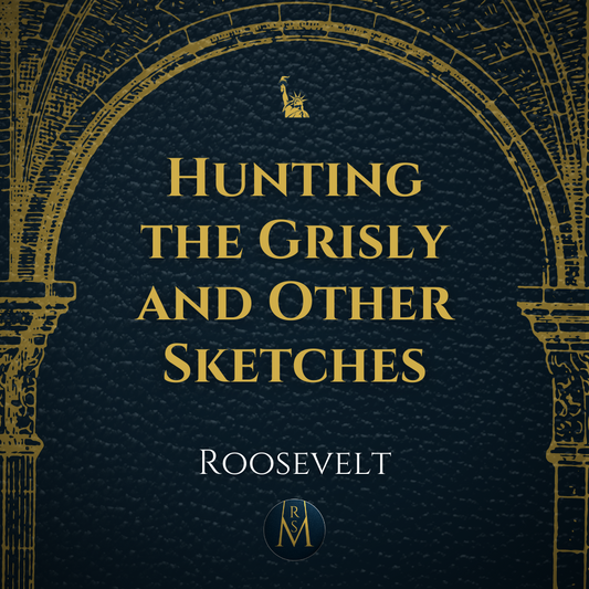 Hunting the Grisly and Other Sketches