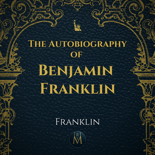 The Autobiography of Benjamin Franklin