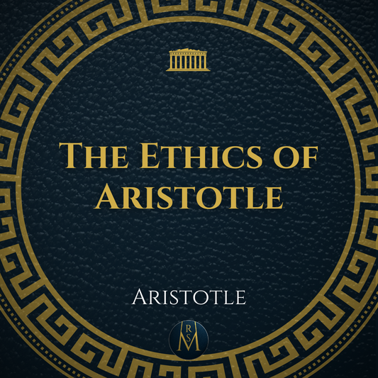 The Ethics of Aristotle