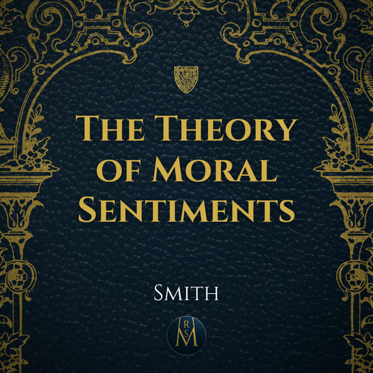 The Theory of Moral Sentiments